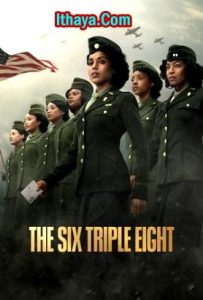 The Six Triple Eight (2024 HD) [Tam + Tel + Hin + Eng] Full Movie Watch Online Free