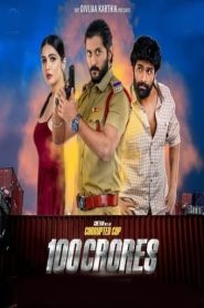 100 Crores (2024 HD) Telugu Full Movie Watch Online Free