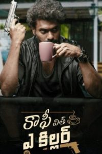 Coffee With A Killer (2025 HD) Telugu Full Movie Watch Online Free