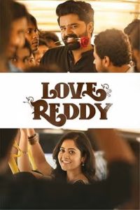 Love Reddy (2024 HD) Malayalam Full Movie Watch Online Free