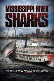 Mississippi River Sharks (2017 HD) [Tamil + Hindi + Eng] Full Movie Watch Online Free