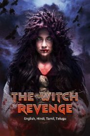 The Witch Revenge (2024 HD) [Tamil + Telugu + Hindi + Eng] Full Movie Watch Online Free