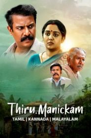 Thiru Manickam (2024 HD) [Malayalam + Kannada] Full Movie Watch Online Free