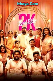 2K Love Story (2025) Tamil HQ REAL PreDVD (HQ Clear Audio) Watch Online