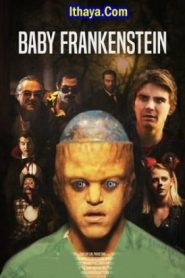 Baby Frankenstein (2018 HD) [Tamil + Eng] Full Movie Watch Online Free