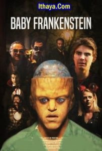 Baby Frankenstein (2018 HD) [Tamil + Eng] Full Movie Watch Online Free