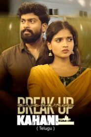 Breakup Kahani (2025 HD) Episode ( 01-05 ) Telugu Web Series Online