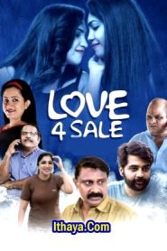 Love 4 Sale (2025 HD) Malayalam Full Movie Watch Online Free