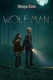 Wolf Man (2025 HD) English Full Movie Watch Online Free