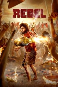 Rebel (2024 HD) [Telugu + Kannada + Malayalam] Full Movie Watch Online Free