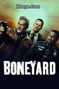 Boneyard (2024 HD) [Tamil + Telugu + Hindi + Eng] Full Movie Watch Online Free