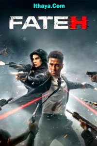 Fateh (2025 HD) Hindi Full Movie Watch Online Free