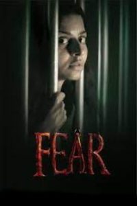 Fear (2025 HD) [Malayalam + Kannada] Full Movie Watch Online Free