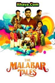 The Malabar Tales (2025 HD) Malayalam Full Movie Watch Online Free