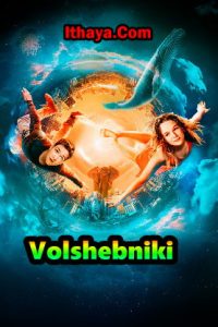 Volshebniki (2022 HD) Telugu Dubbed Full Movie Watch Online Free